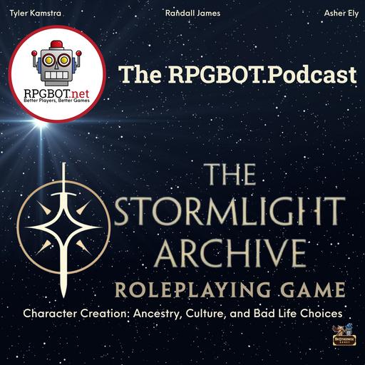 STORMLIGHT ARCHIVE TTRPG - Character Creation: Ancestry, Culture, and Bad Life Choices