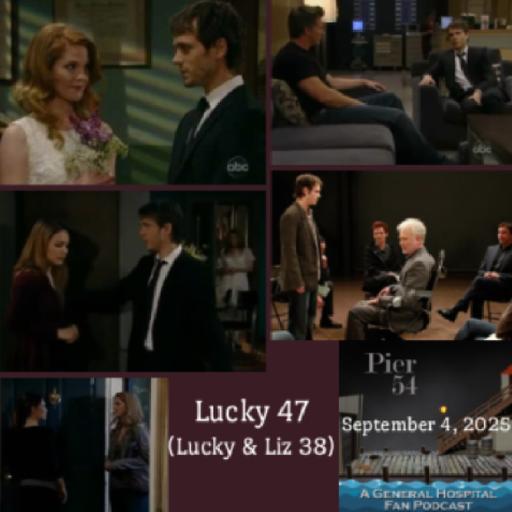 Episode 681: Lucky 46 (Lucky & Liz 38)