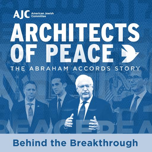 Architects of Peace: Episode 2 - Behind the Breakthrough