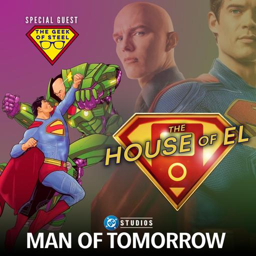 The Man of Tomorrow with The Geek of Steel