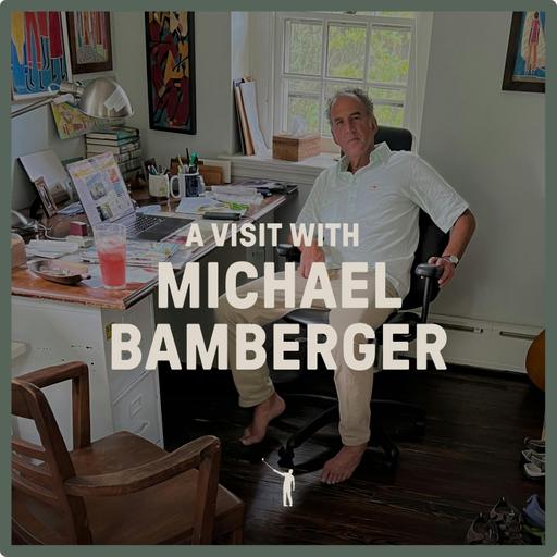 1065: A Visit With Michael Bamberger