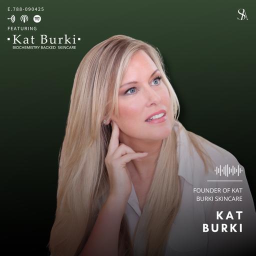 Biochemistry Backed Skincare Formulations Ft. Kat Burki