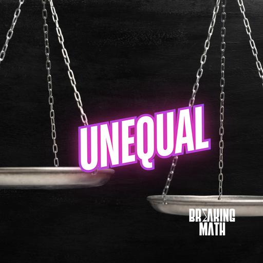 Unequal with Eugenia Cheng