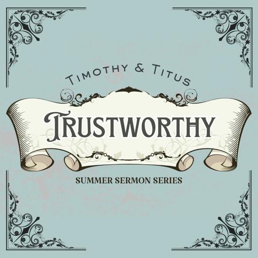 Episode 455: Titus 1 || Trustworthy, Navigating the Narrow Way || Jared Proctor