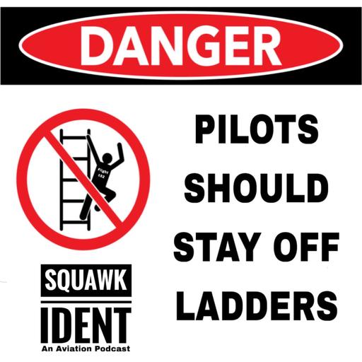 Flight 152 - Stay Off Ladders