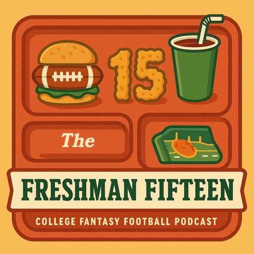 *BONUS* The Freshman Fifteen NCAA Start/Sit LIVE!