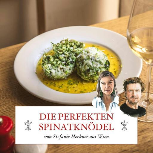 Die perfekten flaumigen Spinatknödel von der „Herknerin“ aus Wien - #75
