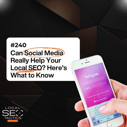 Can Social Media Really Help Your Local SEO? Here's What to Know - 240