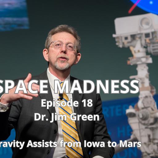Space Madness Episode 18: Gravity Assists from Iowa to Mars Part 1