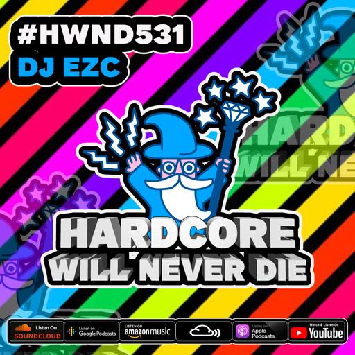 531 Hardcore Will Never Die