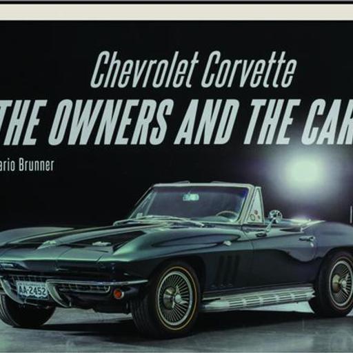 CORVETTE TODAY #282 - The Book "Chevrolet Corvette, The Owners And The Cars"