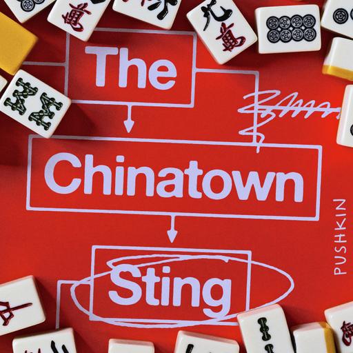 Introducing: The Chinatown Sting