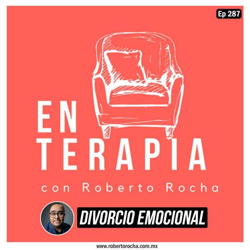 Ep 287 Divorcio Emocional