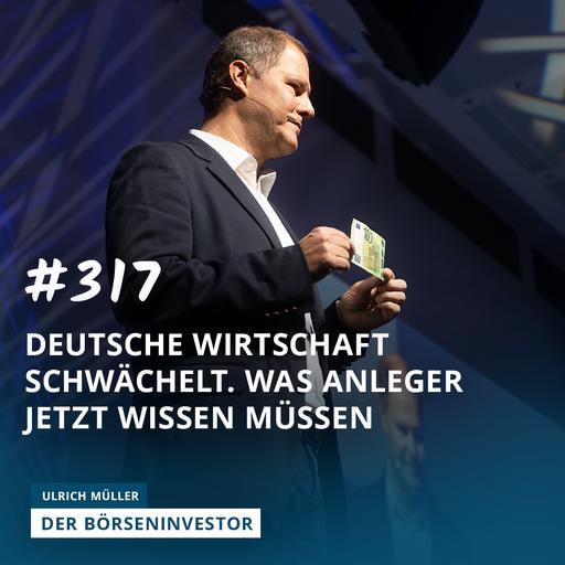 #317 So hat die deutsche Wirtschaft die Börse im August beeinflusst!