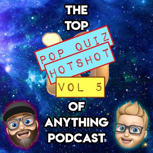 POP QUIZ HOTSHOT VOL 5