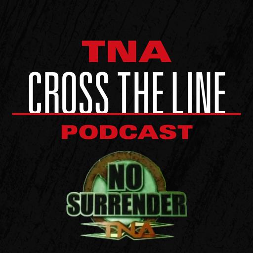 Episode #317: No Surrender - 9/9/07: Where The Nightmare Becomes Reality