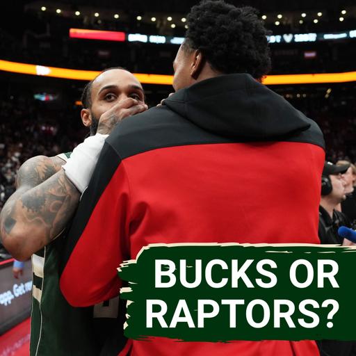 Which team is positioned for a bigger year: the Milwaukee Bucks or the Toronto Raptors?