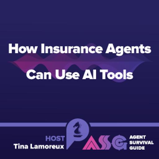 How Insurance Agents Can Use AI Tools