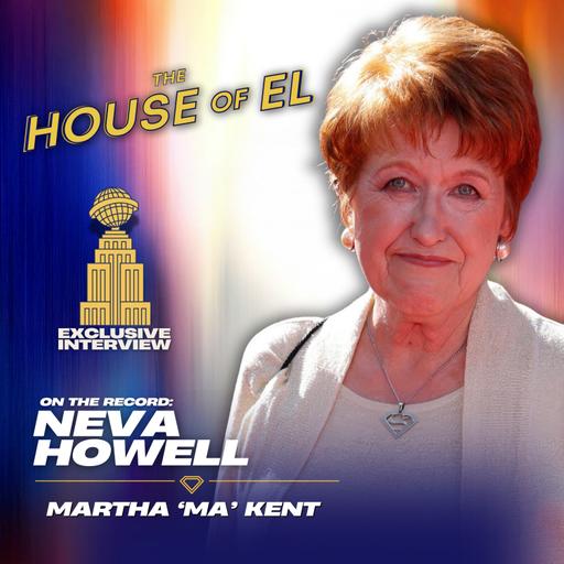 On the Record: Neva Howell Talks Mothering Superman, Technology and the Art of Acting