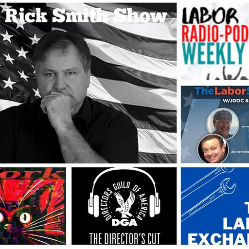 The Rick Smith Show; The Labor Show; Work Stoppage; The Director’s Cut; Labor Exchange