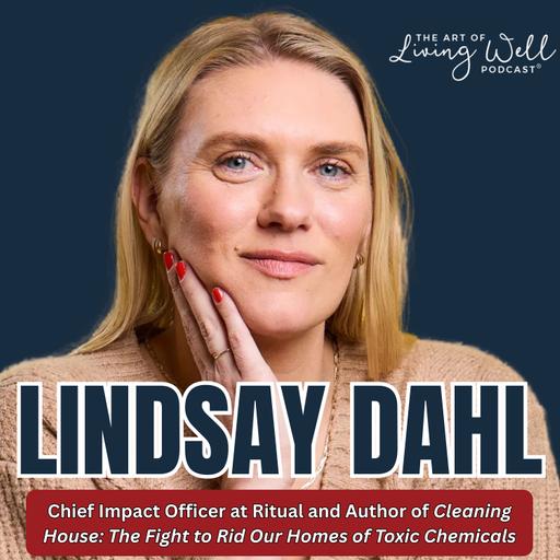 E285: How Toxic Chemicals in Supplements, Cookware and Mattresses Harm Families with Lindsay Dahl