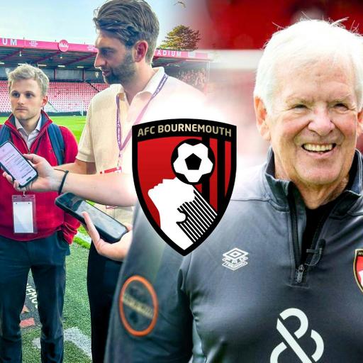 331 - Behind the Headlines: An UNTOLD Perspective On Life At Bournemouth