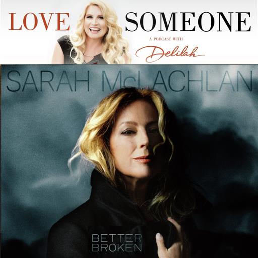 SARAH MCLACHLAN: Better Broken