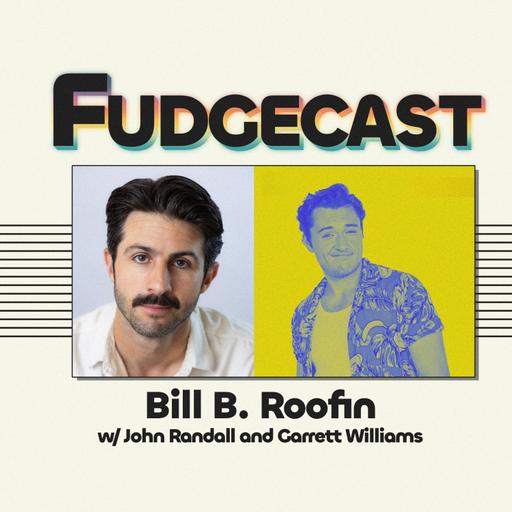 Bill B. Roofin w/ John Randall and Garrett Williams (Episode Preview)