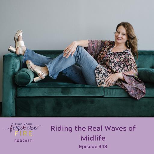 Riding the Real Waves of Midlife