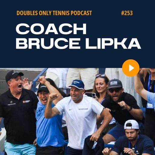 Volley Training, US Open Semifinal Prep, Match Momentum, & Mixed Doubles with Coach Bruce Lipka