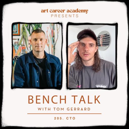 BENCHTALK Podcast #205 | CTO - From Psychedelic Highs to Mural Heights