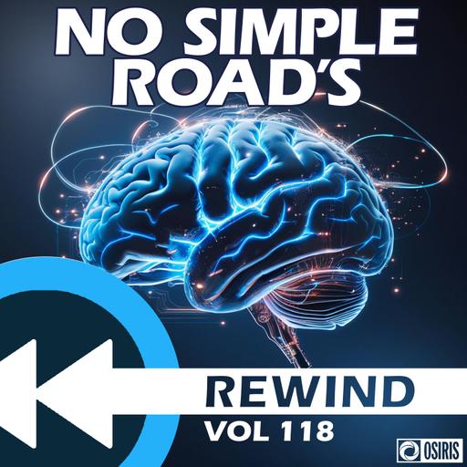 It Hasn't Been Simple - No Simple Road's Rewind Vol. 118
