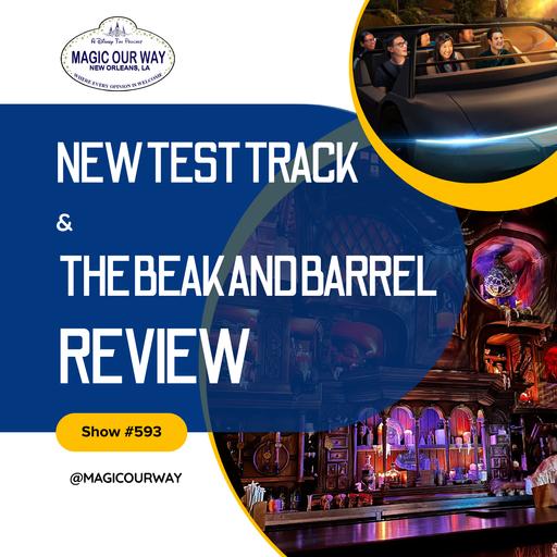 NEW Test Track & The Beak and Barrel Reviews - MOW #593