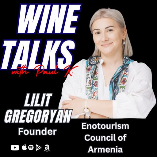 Ancient Roots, Modern Revival: Exploring Armenian Wine and Enotourism with Lilit Grigoryan