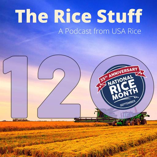 #120 The National Rice Month 35th Anniversary Special!