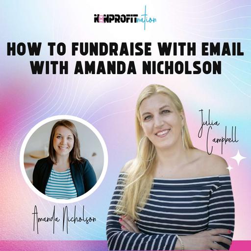 How to Fundraise with Email with Amanda Nicholson