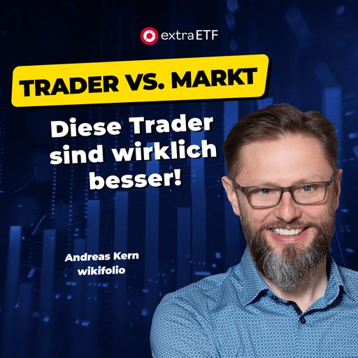 #268 So findest du die besten Trader für dein ETF-Portfolio | extraETF Talk