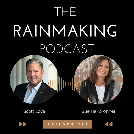 TRP 267: The Aversion to Selling with Sue Heilbronner