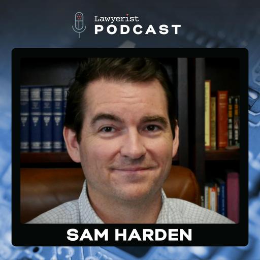 Rethinking Law Firm Growth in the Age of AI, with Sam Harden