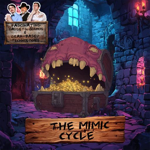 Ep. 203 The Mimic Cycle