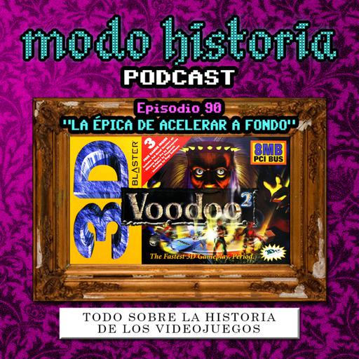 Ep. 90 (T6E14) - "La Épica de Acelerar a Fondo"