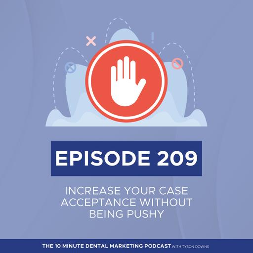 20 Ways Close More Treatment Plans Without Being Pushy