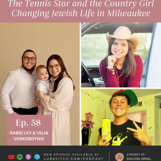 The Tennis Star and the Country Girl Changing Jewish Life in Milwaukee: Rabbi Lev & Talia Voskoboynik