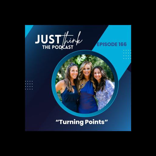 Episode 166: Turning Points