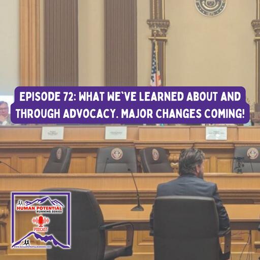 HPRS Podcast - Episode 72: What We've Learned About and Through Advocacy. Major Changes Coming!