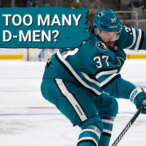 San Jose's Defensive LOGJAM Forces Tough Choices | Will Ferraro or Liljegren Survive?
