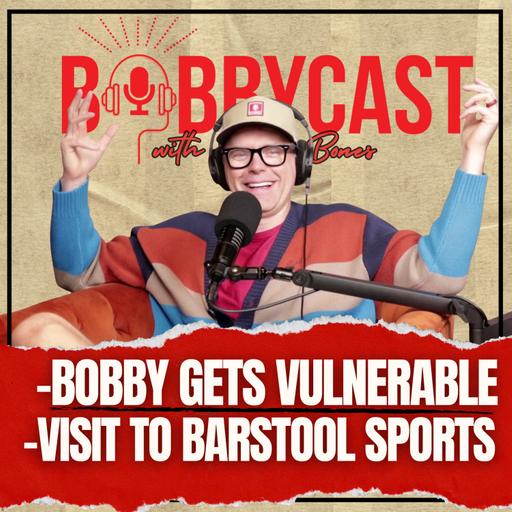 #537 - Bobby Gets Vulnerable + What Got Him Triggered by the CMAs + A Review of His Recent Visit to Barstool Sports + Taking a Deep Dive Into the Radio & Podcast World