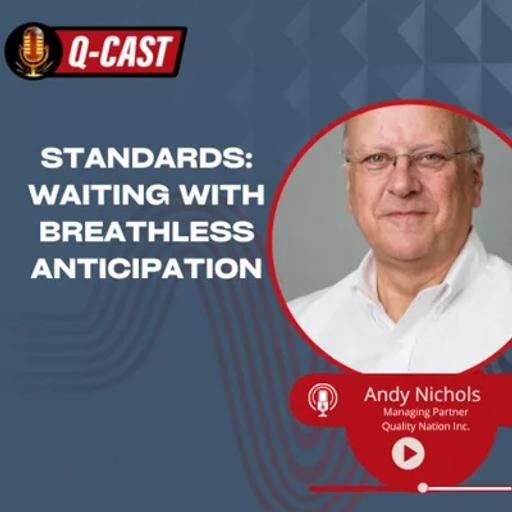 Standards: Waiting With Breathless Anticipation