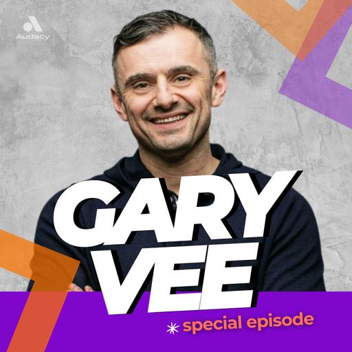 Special Episode with Gary Vee