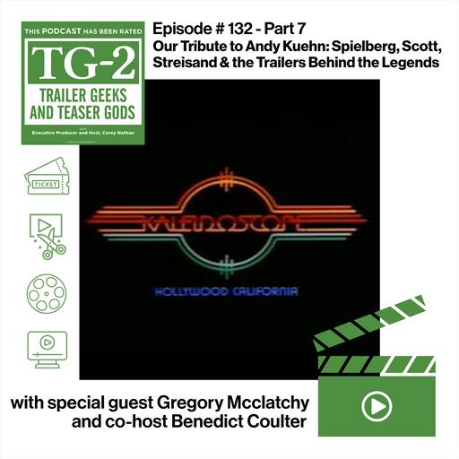 🎙️ Tribute to Andy Kuehn (Part 7) – with special guest Gregory McClatchy and co-host Benedict Coulter